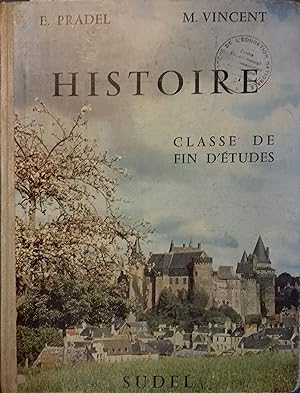 Imagen del vendedor de Histoire. Classe de fin d'tudes. a la venta por Librairie Et Ctera (et caetera) - Sophie Rosire