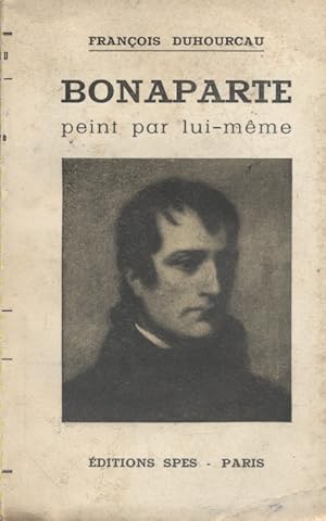 Bonaparte peint par lui-même.