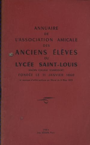 Annuaire de l'association amicale des anciens élèves du lycée Saint-Louis (ancien collège d'Harco...