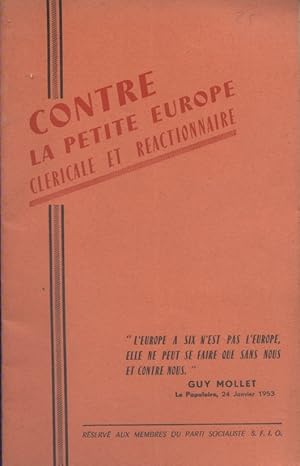 Contre la petite Europe cléricale et réactionnaire par des membres de l'assemblée nationale.