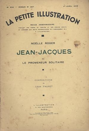 Seller image for La petite illustration - Roman : Jean-Jacques ou le promeneur solitaire. 1er avril 1933. for sale by Librairie Et Ctera (et caetera) - Sophie Rosire