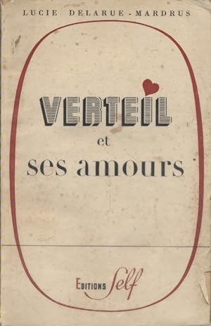Seller image for Verteil et ses amours. for sale by Librairie Et Ctera (et caetera) - Sophie Rosire
