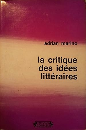 Imagen del vendedor de La critique des ides littraires. a la venta por Librairie Et Ctera (et caetera) - Sophie Rosire
