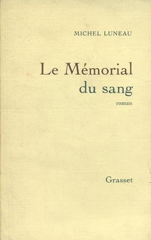 Le mémorial du sang.