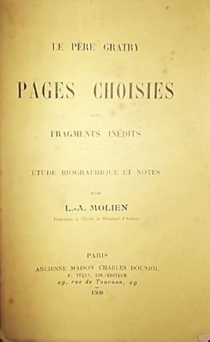 Imagen del vendedor de Le pre Gratry. Pages choisies avec fragments indits. a la venta por Librairie Et Ctera (et caetera) - Sophie Rosire