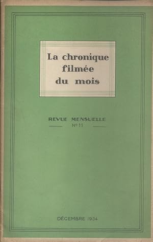 Bild des Verkufers fr La chronique filme du mois N 11 : Textes de Pierre Bost - Lucien Descaves - Andr Warnod . Dcembre 1934. zum Verkauf von Librairie Et Ctera (et caetera) - Sophie Rosire