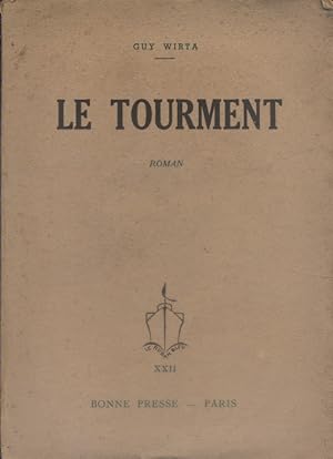 Seller image for Le tourment. for sale by Librairie Et Ctera (et caetera) - Sophie Rosire