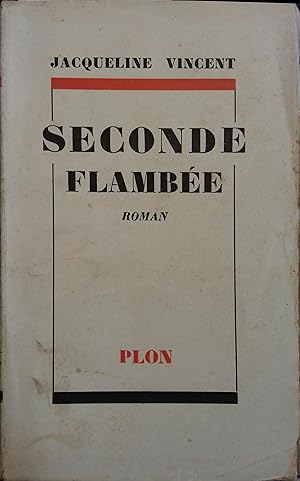 Seller image for Seconde flambe. for sale by Librairie Et Ctera (et caetera) - Sophie Rosire