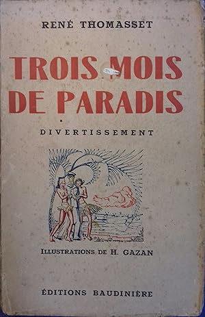 Seller image for Trois mois de paradis. Divertissement. for sale by Librairie Et Ctera (et caetera) - Sophie Rosire