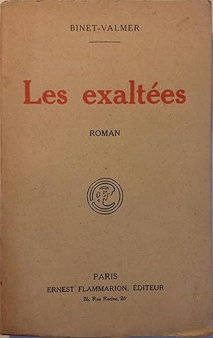 Imagen del vendedor de Les exaltes. a la venta por Librairie Et Ctera (et caetera) - Sophie Rosire