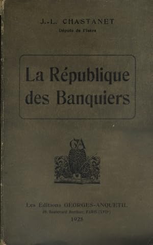 La République des banquiers.