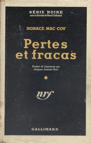 Seller image for Pertes et fracas. for sale by Librairie Et Ctera (et caetera) - Sophie Rosire