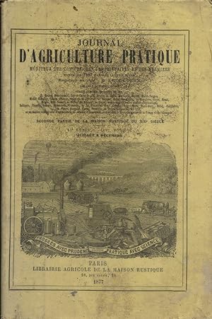 Journal d'agriculture pratique. 1877 - Tome II, juillet à décembre. 41e année, tome 2.