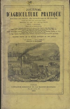 Journal d'agriculture pratique. 1879 - Tome II, juillet à décembre. 43 e année, tome 2.