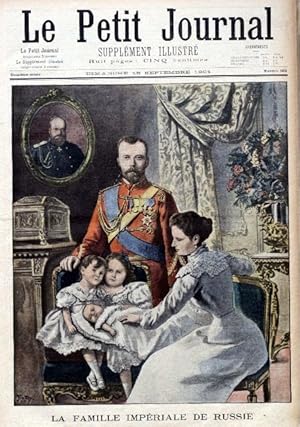 Le Petit journal - Supplément illustré N° 565 : La famille impériale de Russie. (Gravure en premi...