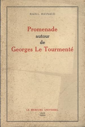 Bild des Verkufers fr Promenade autour de Georges Le Tourment. zum Verkauf von Librairie Et Ctera (et caetera) - Sophie Rosire