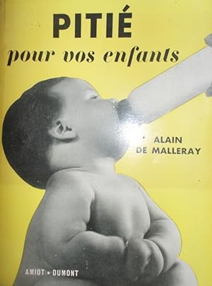 Pitié pour vos enfants.