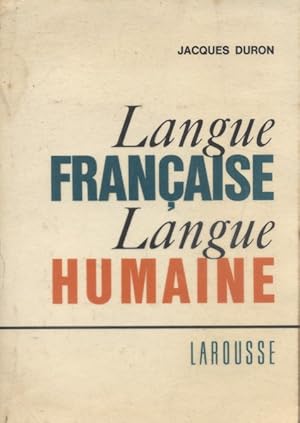 Langue française, langue humaine.