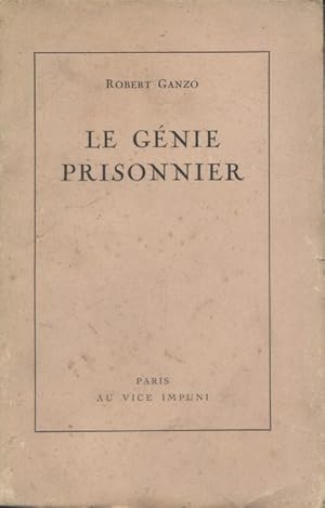 Bild des Verkufers fr Le gnie prisonnier. zum Verkauf von Librairie Et Ctera (et caetera) - Sophie Rosire