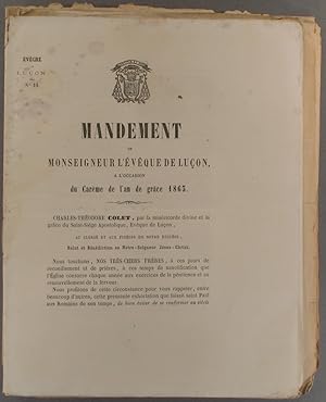 Mandement de Monseigneur l'évêque de Luçon - à l'occasion du carême de l'an de grâce 1863. Suivi ...