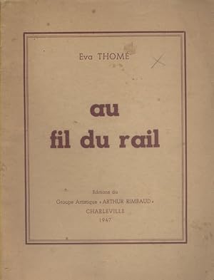 Seller image for Au fil du rail. for sale by Librairie Et Ctera (et caetera) - Sophie Rosire