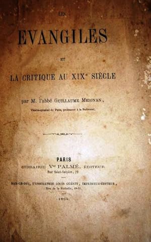 Seller image for Les vangiles et la critique au XIX e sicle. for sale by Librairie Et Ctera (et caetera) - Sophie Rosire