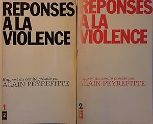 Réponses à la violence. En 2 volumes. tome 1 : Rapport général. tome 2 : Rapport des groupes de t...