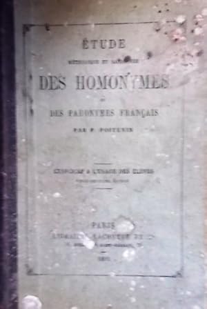 Seller image for Etude mthodique et raisonne des homonymes et des paronymes franais. for sale by Librairie Et Ctera (et caetera) - Sophie Rosire