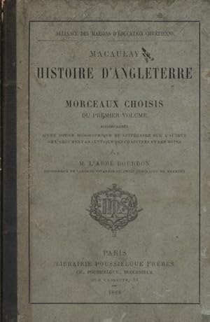 Image du vendeur pour Macaulay, histoire d'Angleterre. Morceaux choisis du premier volume. mis en vente par Librairie Et Ctera (et caetera) - Sophie Rosire