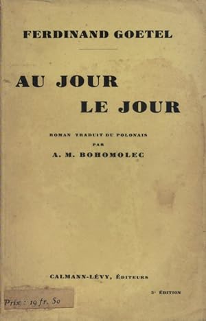 Seller image for Au jour le jour. for sale by Librairie Et Ctera (et caetera) - Sophie Rosire