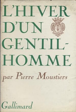 Imagen del vendedor de L'hiver d'un gentilhomme. a la venta por Librairie Et Ctera (et caetera) - Sophie Rosire