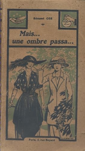 Imagen del vendedor de Mais une ombre passa Vers 1930. a la venta por Librairie Et Ctera (et caetera) - Sophie Rosire
