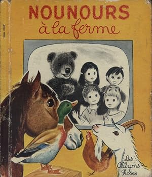 Imagen del vendedor de Nounours  la ferme. a la venta por Librairie Et Ctera (et caetera) - Sophie Rosire