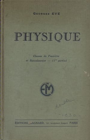 Seller image for Physique. Classes de Premire A - A'et B et baccalaurat (1re partie). Vers 1930. for sale by Librairie Et Ctera (et caetera) - Sophie Rosire