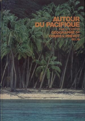 Seller image for Autour du Pacifique. Gographie - Classe de cinquime. for sale by Librairie Et Ctera (et caetera) - Sophie Rosire