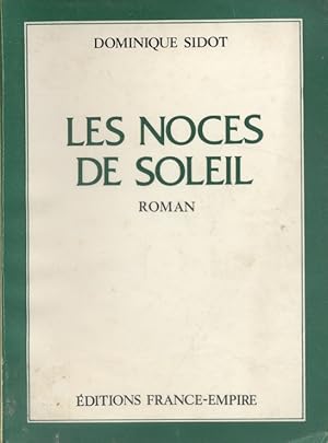 Immagine del venditore per Les noces de soleil. venduto da Librairie Et Ctera (et caetera) - Sophie Rosire