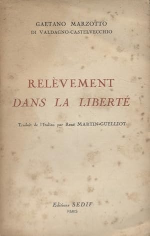 Relèvement dans la liberté.