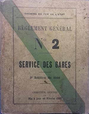 Seller image for Rglement gnral N 2 service des gares. 2 e dition de 1936, mise  jour en fvrier 1937. for sale by Librairie Et Ctera (et caetera) - Sophie Rosire