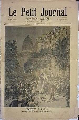 Le Petit journal - Supplément illustré N° 138 : Emeutes à Paris. Assaut de la préfecture de polic...