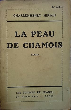 Bild des Verkufers fr La peau de chamois. zum Verkauf von Librairie Et Ctera (et caetera) - Sophie Rosire