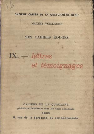 Seller image for Mes cahiers rouges. IX - Lettres et tmoignages. Juin 1913. for sale by Librairie Et Ctera (et caetera) - Sophie Rosire
