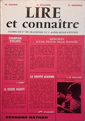 Immagine del venditore per Lire et connatre. Classes de 6 e (sixime) de transition et 1re anne de fin d'tudes. venduto da Librairie Et Ctera (et caetera) - Sophie Rosire