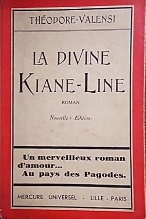 Bild des Verkufers fr La divine Kiane-Line. zum Verkauf von Librairie Et Ctera (et caetera) - Sophie Rosire