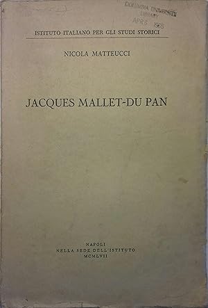 Jacques Mallet-du-Pan. (Ginevra e l'illuminismo - Un ginevrino nelle rivoluzione)