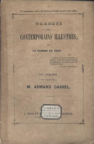 Seller image for Galerie des contemporains illustres, par un homme de rien : M. Armand Carrel. Vers 1850. for sale by Librairie Et Ctera (et caetera) - Sophie Rosire