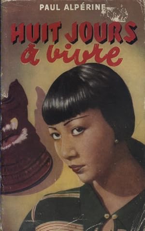Immagine del venditore per Huit jours  vivre. venduto da Librairie Et Ctera (et caetera) - Sophie Rosire