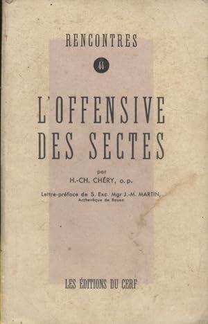 Seller image for L'offensive des sectes. for sale by Librairie Et Ctera (et caetera) - Sophie Rosire