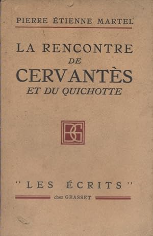 Seller image for La rencontre de Cervants et du Don Quichotte. for sale by Librairie Et Ctera (et caetera) - Sophie Rosire