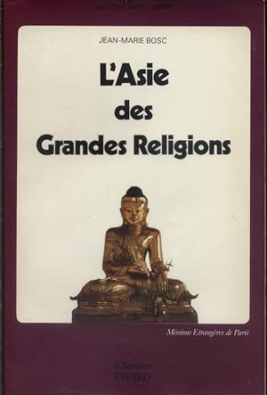 L'Voyages : Asie des grandes religions.