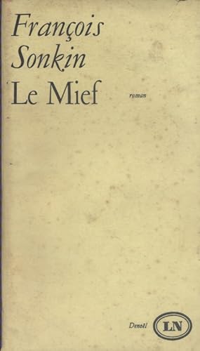Bild des Verkufers fr Le mief. zum Verkauf von Librairie Et Ctera (et caetera) - Sophie Rosire